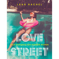 Love Street: Pulp Romance for Modern Women by Leah Rachel